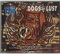 The The - Dogs Of Lust-4 Titres Dont 2 Live-