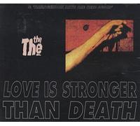 The The - Love Is Stronger Than Death