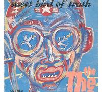 The The - Sweet Bird Of Truth