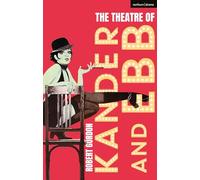 The Theatre of Kander and Ebb