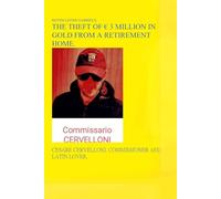 THE THEFT OF € 3 MILLION IN GOLD FROM A RETIREMENT HOME.