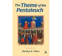 The Theme of the Pentateuch: No.10 (The Library of Hebrew Bible/Old Testament Studies)