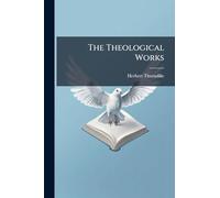 The Theological Works