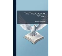 The Theological Works