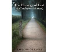 The Theology Of Lust