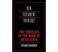 The Theology of the Book of Revelation Paperback (New Testament Theology)