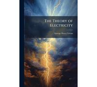 The Theory of Electricity