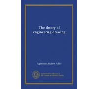 The theory of engineering drawing