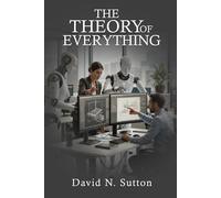 THE THEORY OF EVERYTHING