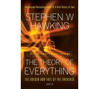 The Theory of Everything: The Origin and Fate of the Universe