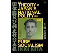 The Theory of Japan's National Polity and Pure Socialism