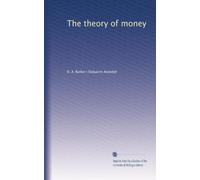 The theory of money