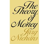 The Theory of Money