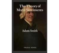 The Theory of Moral Sentiments