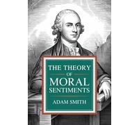 The Theory of Moral Sentiments