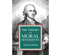 The Theory of Moral Sentiments