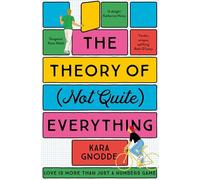 The Theory of (Not Quite) Everything: An Uplifting Absorbing Read of Family and Love