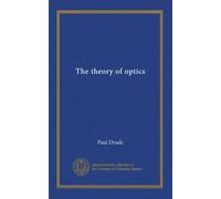 The theory of optics