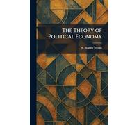 The Theory of Political Economy