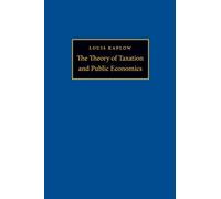 The Theory of Taxation and Public Economics