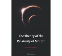 The Theory of the Relativity of Motion