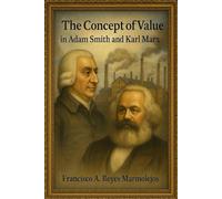 The Theory of Value in Adam Smith and Karl Marx