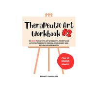 The Therapeutic Art Workbook #2 (Art Therapy Workbooks)