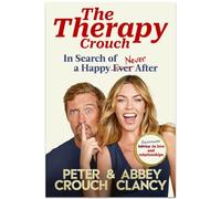 The Therapy Crouch: In Search of Happy (N)ever After