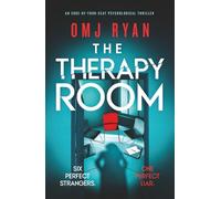 The Therapy Room: an edge-of-your-seat psychological thriller