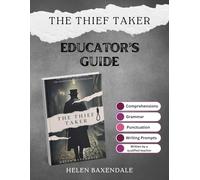 The Thief Taker: Educator's Guide