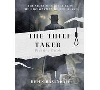 The Thief Taker: Picture Book