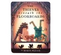 The Thieves Beneath The Floorboards (ebook)