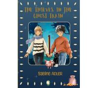 The Thieves in the Ghost Train