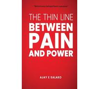 The Thin Line Between Pain and Power