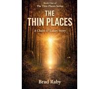 The Thin Places: 1 (The Thin Places, Book One)