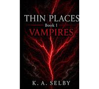 The Thin Places: Vampires