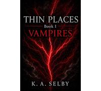 The Thin Places: Vampires