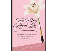 The Thing About Lily