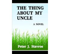 The Thing About My Uncle