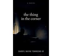 The Thing In The Corner
