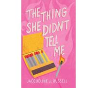 The Thing She Didn't Tell Me