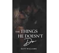 The Things He Doesn't Do: Part One