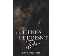 The Things He Doesn't Do: Part One
