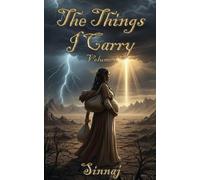 The Things I Carry: Volume I