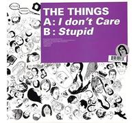 the things - I Don T Care [Vinilo]