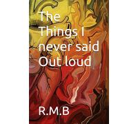 The Things I never said Out loud ?