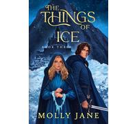 The Things of Ice: An Epic Coming-of-Age Fantasy Adventure (The Things of Nature)