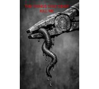 The Things That Didn't Kill Me: A Memoir of Addiction, Survival, and the Long Way Back