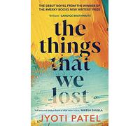 The Things That We Lost
