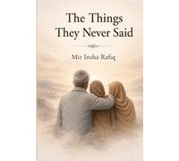 The Things They Never Said